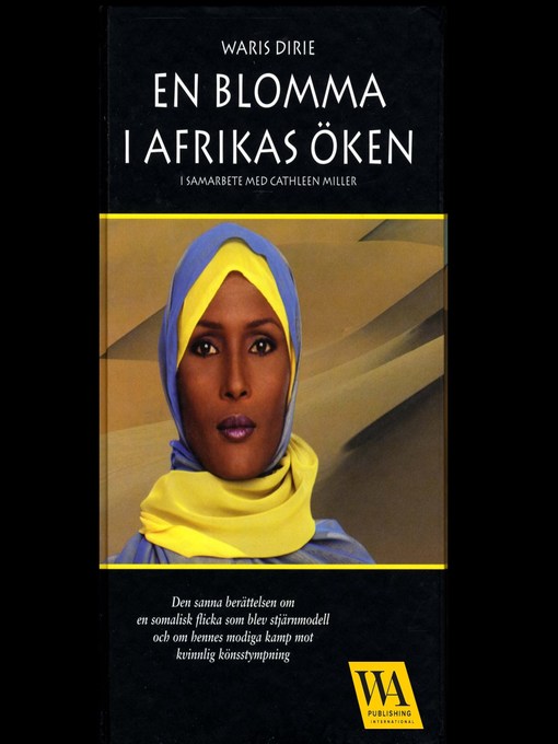 Title details for En blomma i Afrikas öken by Waris Dirie - Available